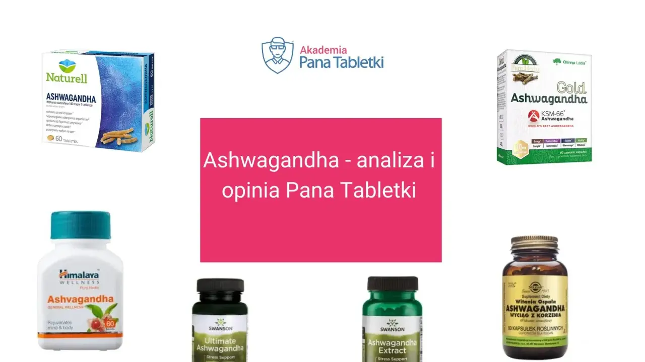 Różne suplementy z ashwagandhą, idealne, gdy zastanawiasz się, ashwagandha kiedy brać.