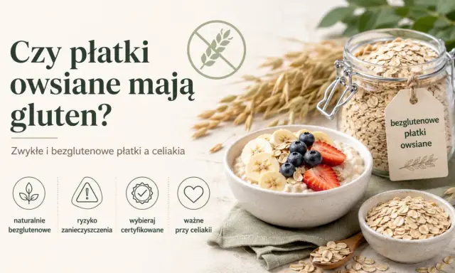 Czy płatki owsiane mają gluten? Dowiedz się o ryzyku zanieczyszczenia i wybieraj certyfikowane płatki bezglutenowe.
